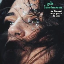 Gabi Hartmann, Vinyl La Femme Aux Yeux De Sel