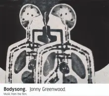 Jonny Greenwood, CD BODYSONG