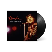 Waylon Jennings, Vinyl SONGBIRD