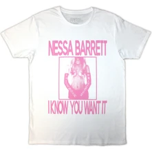 Nessa Barrett, Tričko I Know You Want It, Unisex, Biela