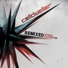 Celldweller, CD CELLDWELLER - REMIXED UPON A BLACKSTAR