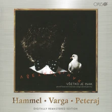 Pavol Hammel, CD Marián Varga, Kamil Peteraj - Všetko Je Inak