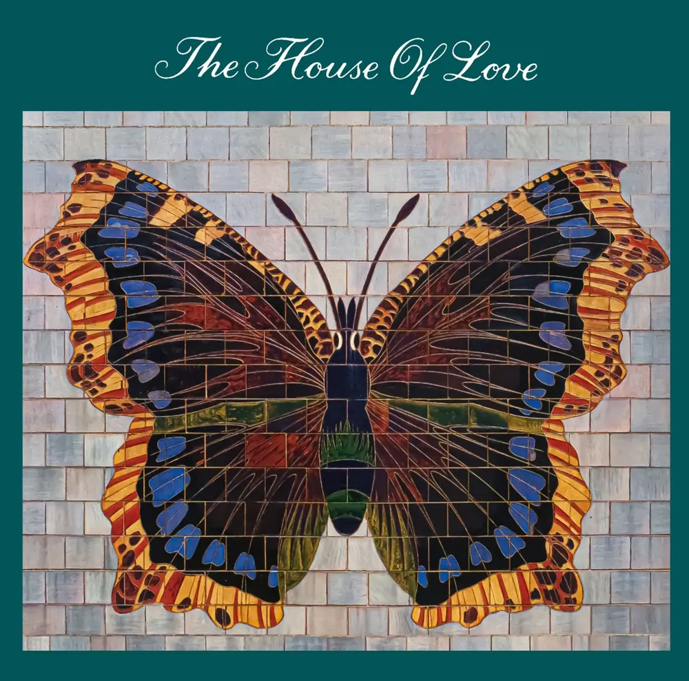 The House of Love