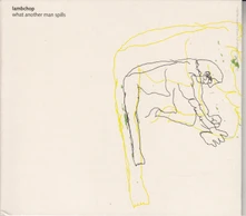 Lambchop, CD LAMBCHOP - WHAT ANOTHER MAN SPILLS