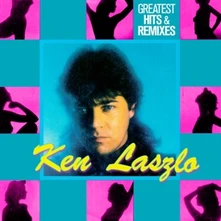 Ken Laszlo, CD GREATEST HITS & REMIXES