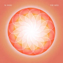 M. Byrd, Vinyl SEED