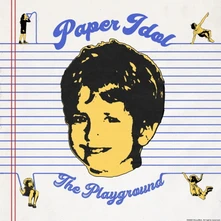 Paper Idol, Vinyl THE PLAYGROUND
