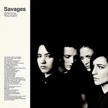 Savages – SILENCE YOURSELF (CD)