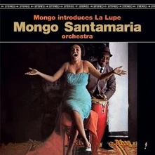 Mongo Santamaria, Vinyl MONGO INTRODUCES LA LUPE