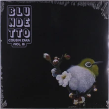 Vinyl BLUNDETTO - COUSIN ZAKA VOL. 2