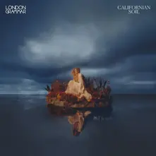 London Grammar – Californian Soil (CD)