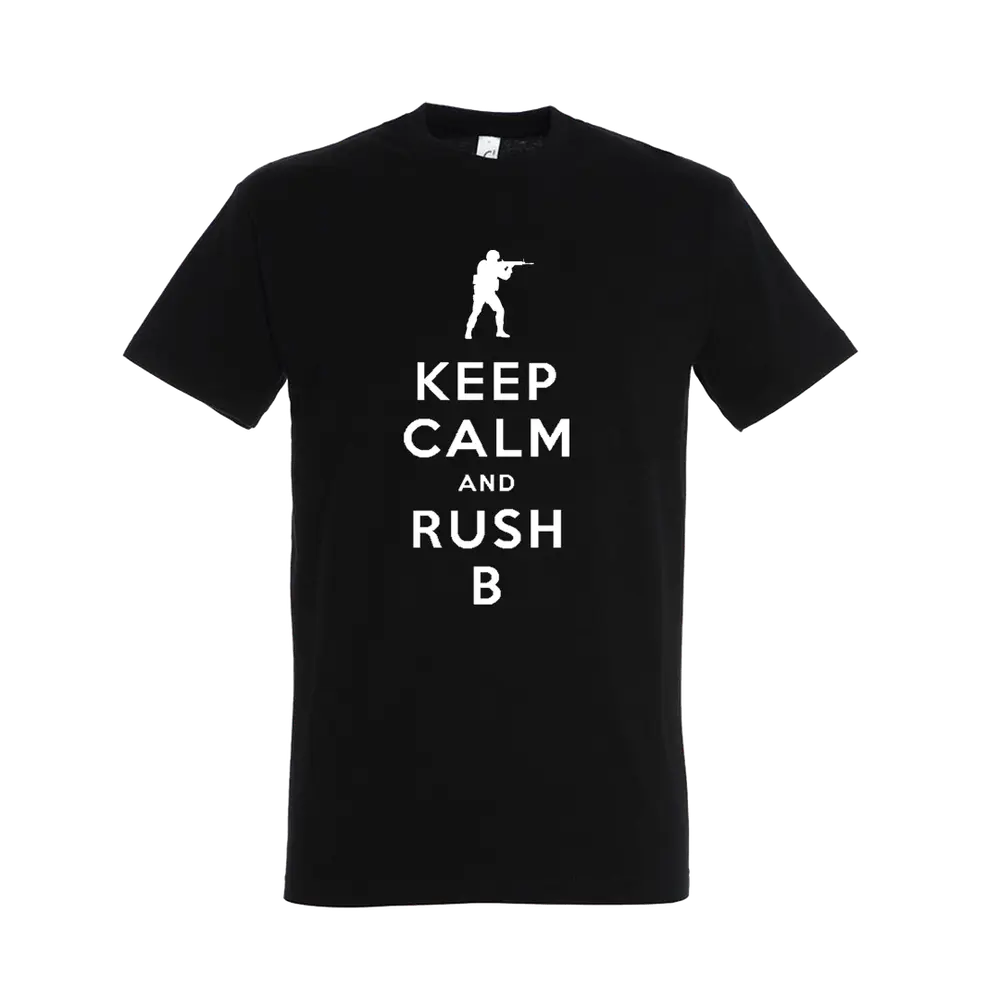 Keep Calm and Rush B