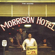 CD MORRISON HOTEL(40TH ANNIVERSARY MIX)