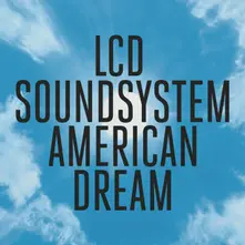LCD Soundsystem – American Dream (Vinyl)