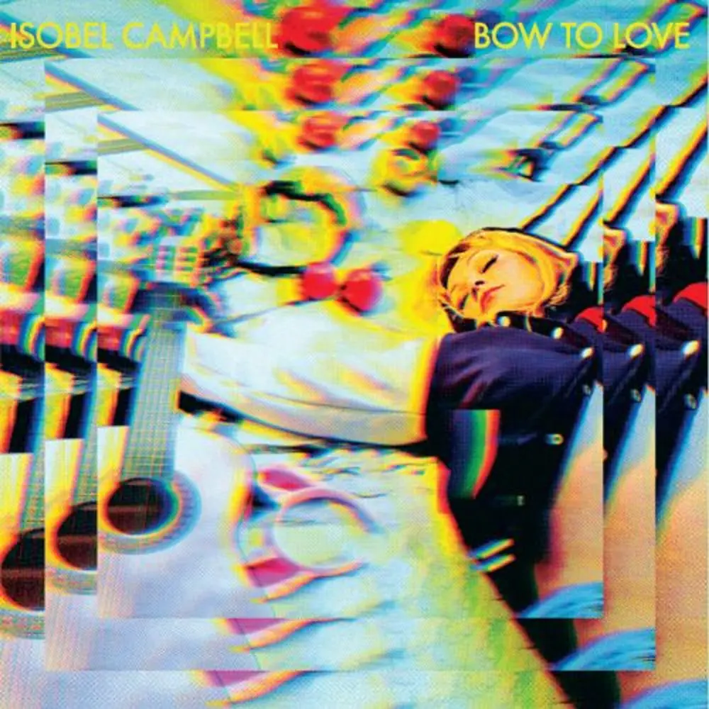 Isobel Campbell – BOW TO LOVE (CD)