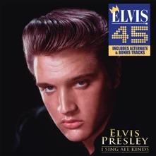 Elvis Presley, CD I SING ALL KINDS