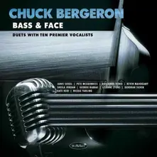 CD BASS & FACE: DUETS WITH TEN PREMIER VOCALISTS