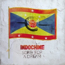 Indochine, CD Song For a Dream