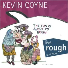 Kevin Coyne – LIVE ROUGH AND MORE (CD)