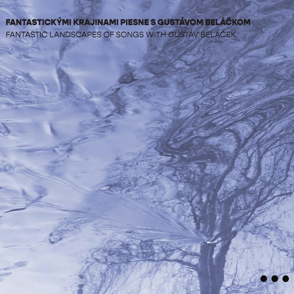 Gustáv Beláček – BELACEK GUSTAV  FANTASTICKYMI KRAJINAMI PIESNE S GUSTAVOM BELACKOM (CD)