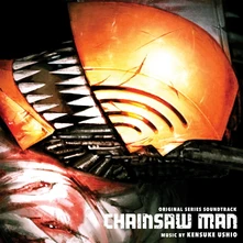 Kensuke Ushio, Vinyl Chainsaw Man (Original Series Soundtrack)