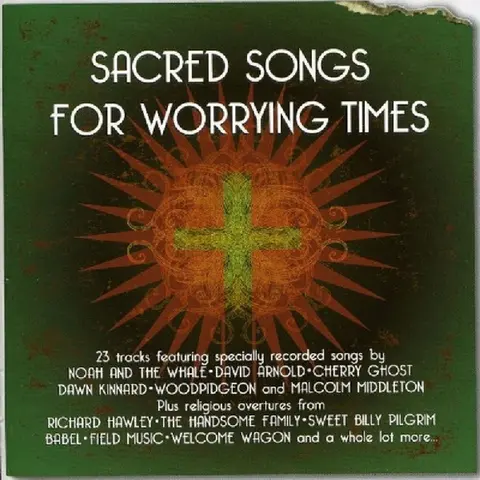 Various Artists – CD V/A - SACRED SONGS FOR WORRYING TIMES