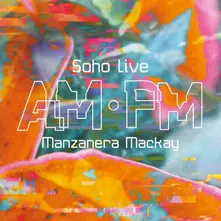 Phil Manzanera & Andy Mackay, Vinyl AM PM SOHO LIVE