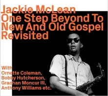 Jackie McLean – ONE STEP BEYOND TO NEW AND OLD GOSPEL (CD)