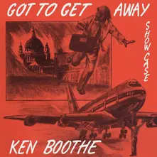 Ken Boothe – GOT TO GET AWAY SHOWCASE (Vinyl)