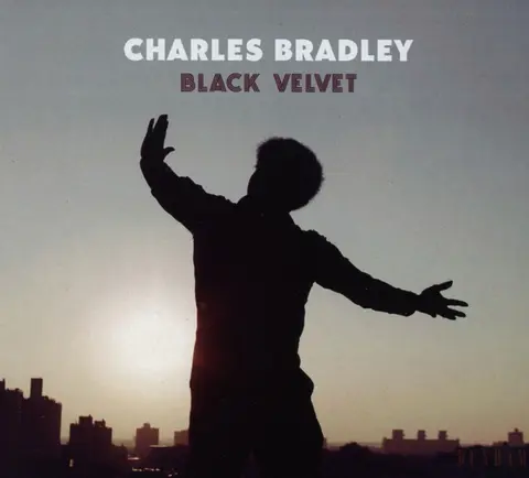 Charles Bradley – CD BLACK VELVET