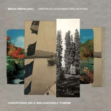 Brad Mehldau, CD VARIATIONS ON A MELANCHOLY THEME
