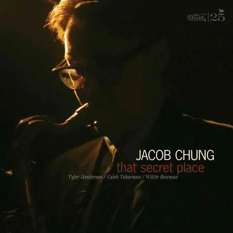 Jacob Chung – CD THAT SECRET PLACE