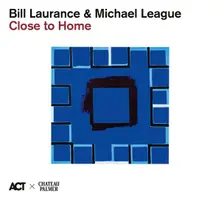 Bill Laurance – PALMER EDITION IV: CLOSE TO HOME (CD)