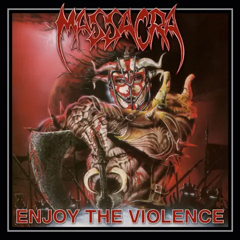 Massacra – CD Enjoy the Violence (Re-Issue + Bonus)
