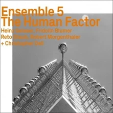 Ensemble 5, CD THE HUMAN FACTOR