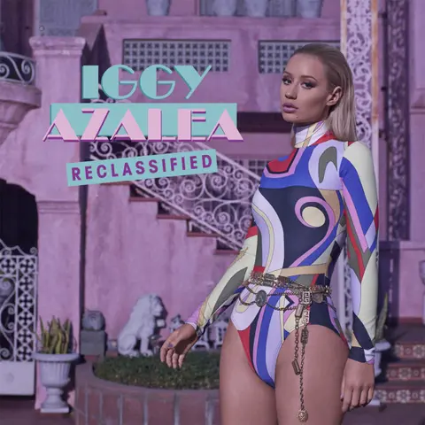 Iggy Azalea – Reclassified