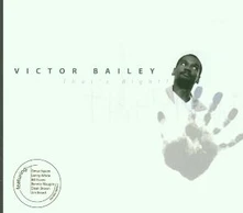 Victor Bailey, CD THAT'S RIGHT
