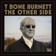 T Bone Burnett, Vinyl THE OTHER SIDE