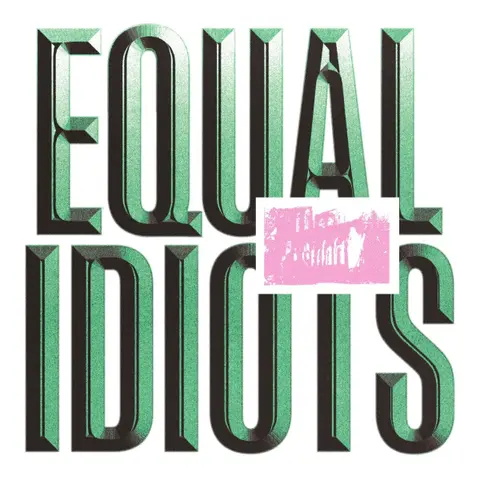CD EQUAL IDIOTS