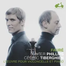 CD FAURE: L'OEUVRE POUR VIOLONCELLE ET PIANO