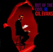 Gil Evans – OUT OF THE COOL (CD)