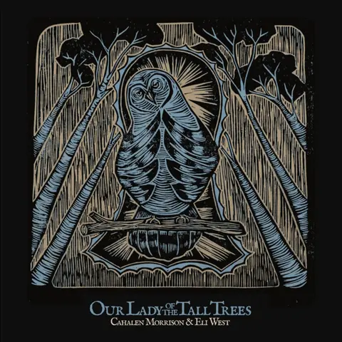 OUR LADY OF THE TALL TREES