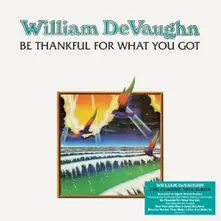 Vinyl BE THANKFUL FOR WHAT YOU GOT