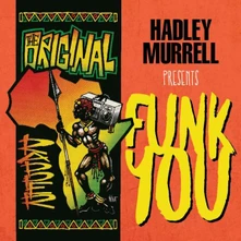 Hadley Murrell, CD FUNK YOU