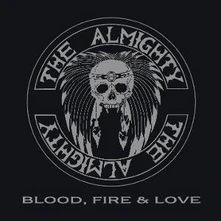 The Almighty, CD Blood, Fire & Love