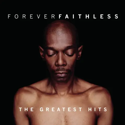 Forever Faithless (The Greatest Hits)