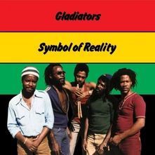 The Gladiators, CD SYMBOL OF REALITY