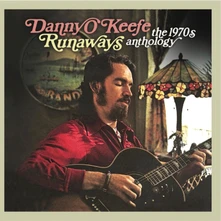 Danny O'Keefe, CD RUNAWAYS THE 1970S ANT...