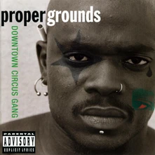 Proper Grounds, Vinyl Downtown Circus Gang (Transparent Green Vinyl) (Numbered)