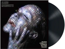 Alanis Morissette, Vinyl Such Pretty Forks In the Road